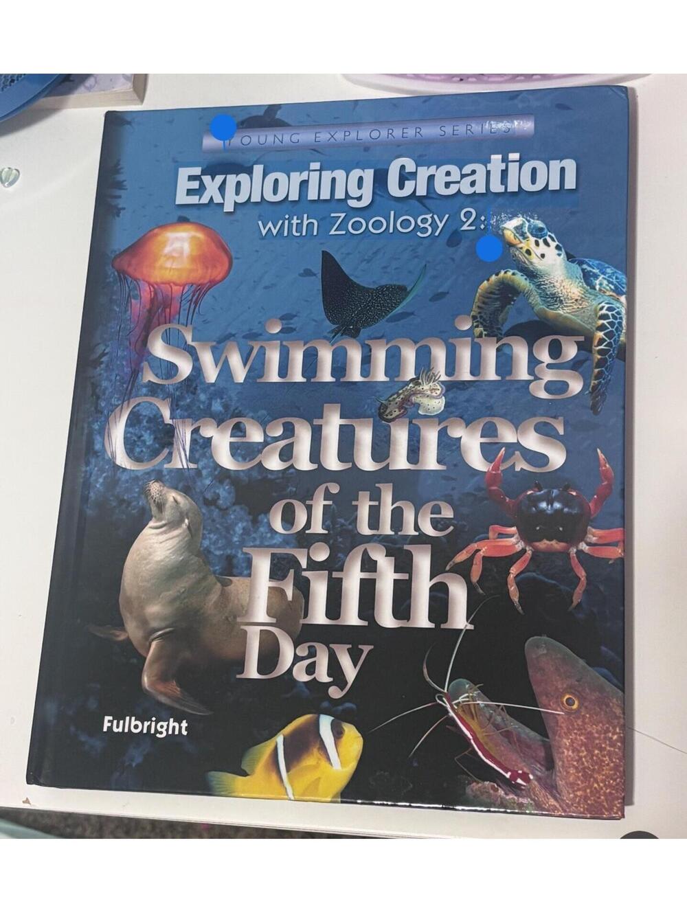 Exploring Creation With Zoology 2: Swimming Creatures of the Fifth Day